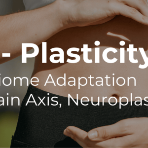 Gut - Plasticity