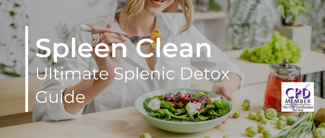 Spleen Clean: Ultimate Splenic Detox Guide